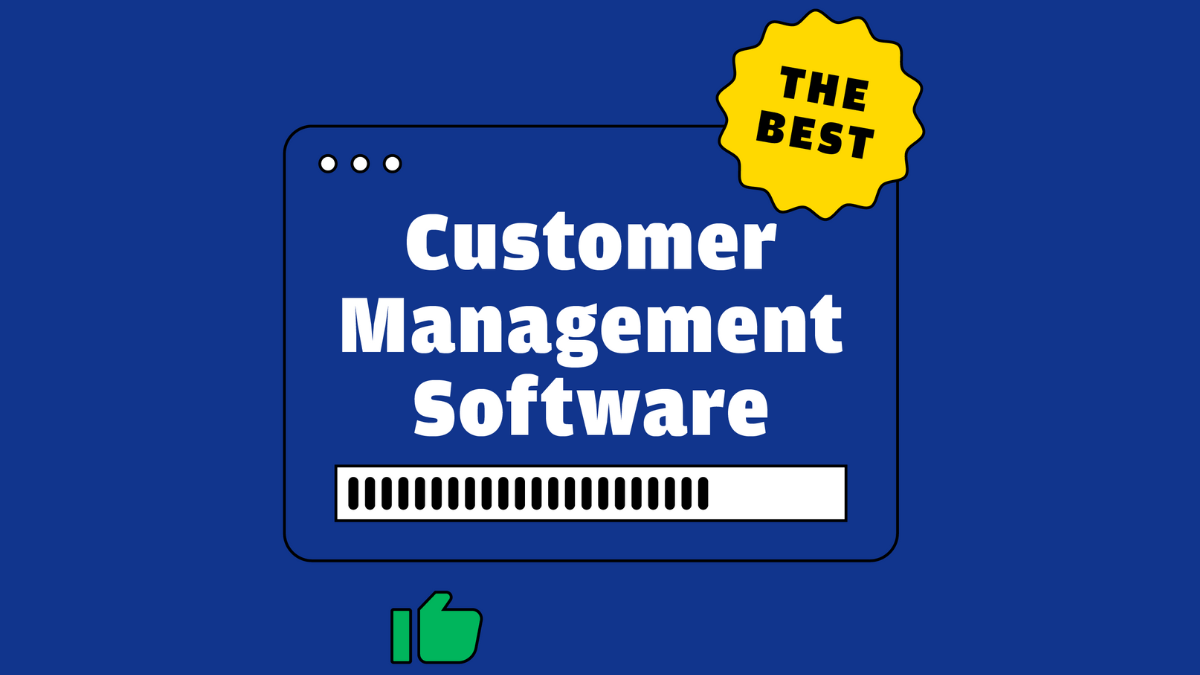 Comparing the Best Customer Management